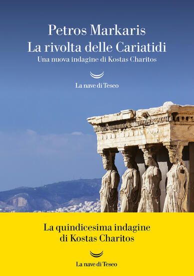 Immagine di RIVOLTA DELLE CARIATIDI. UNA NUOVA INDAGINE DI KOSTAS CHARITOS (LA)