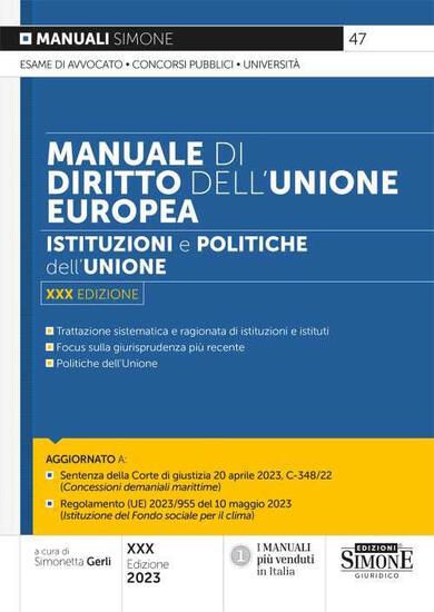 Immagine di MANUALE DI DIRITTO DELL`UNIONE EUROPEA.ISTITUZIONI E POLITICHE DELL`UNIONE 2023