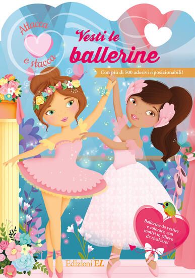 Immagine di VESTI LE BALLERINE. EDIZ. A COLORI