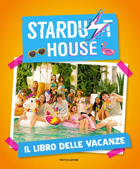 Immagine di STARDUST HOUSE. IL LIBRO DELLE VACANZE