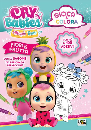 Immagine di FIORI & FRUTTA. GIOCA & COLORA. CRY BABIES. EDIZ. A COLORI