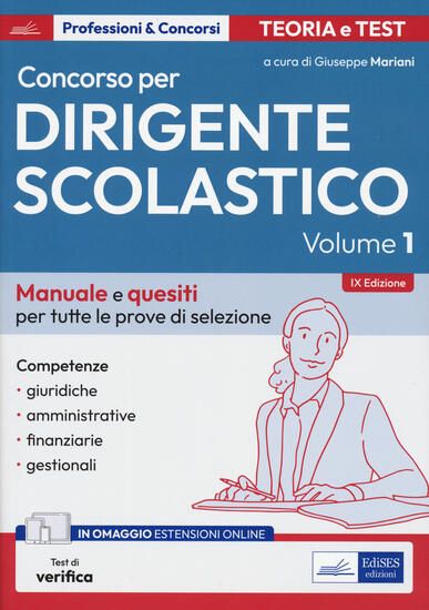 Immagine di CONCORSO PER DIRIGENTE SCOLASTICO. CON ESPANSIONE ONLINE. VOL. 1: MANUALE E QUESITI. COMPETENZE ...