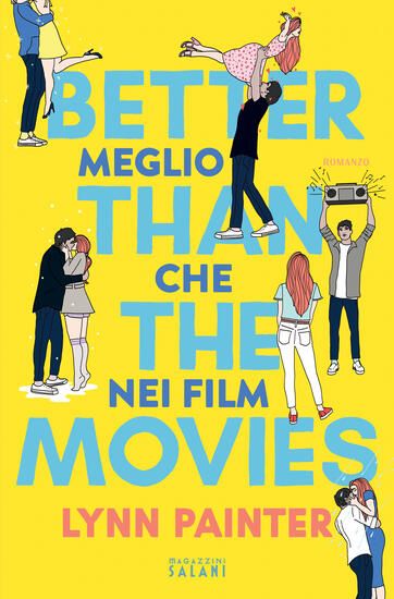 Immagine di BETTER THAN THE MOVIES. MEGLIO CHE NEI FILM