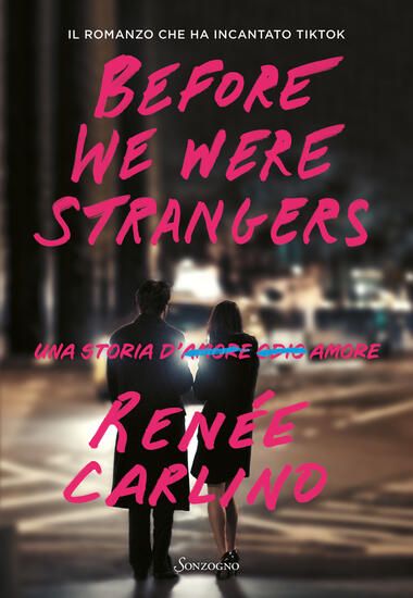 Immagine di BEFORE WE WERE STRANGERS. UNA STORIA D`AMORE