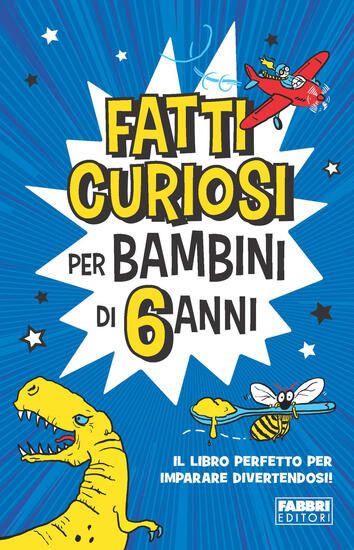 Immagine di FATTI CURIOSI PER BAMBINI DI 6 ANNI