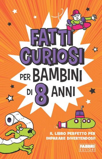 Immagine di FATTI CURIOSI PER BAMBINI DI 8 ANNI