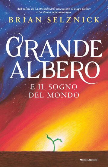 Immagine di GRANDE ALBERO E IL SOGNO DEL MONDO