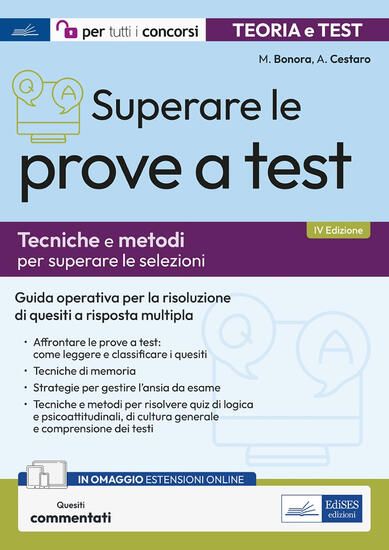 Immagine di SUPERARE LE PROVE A TEST. TECNICHE E METODI PER SUPERARE LE SELEZIONI. CON ESPANSIONE ONLINE