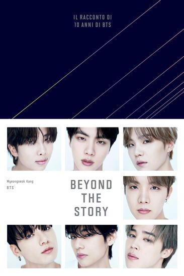 Immagine di BEYOND THE STORY. IL RACCONTO DI 10 ANNI DI BTS. CON QR CODE