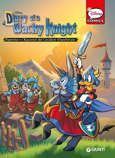 Immagine di DIARY OF A WACKY KNIGHT. PAPERINO E I RACCONTI DEL CAVALIERE MASCHERATO