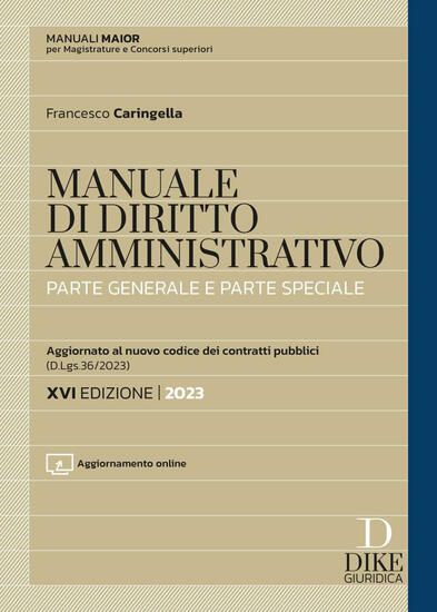 Immagine di MANUALE DI DIRITTO AMMINISTRATIVO. PARTE GENERALE E PARTE SPECIALE. CON AGGIORNAMENTO ONLINE 2023