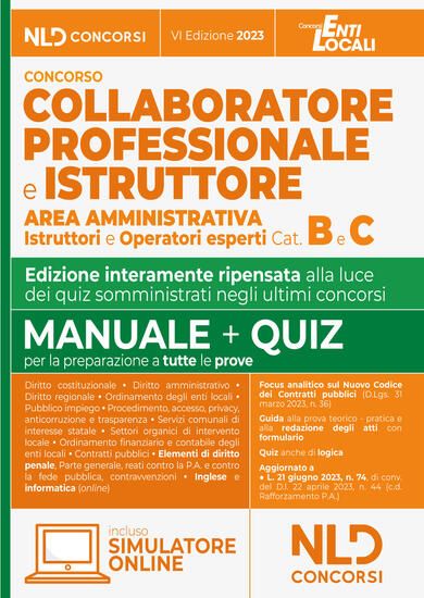 Immagine di COLLABORATORE E ISTRUTTORE DELL`AREA AMMINISTRATIVA CAT. B E C NEGLI ENTI LOCALI 2023. MAN + QUIZ