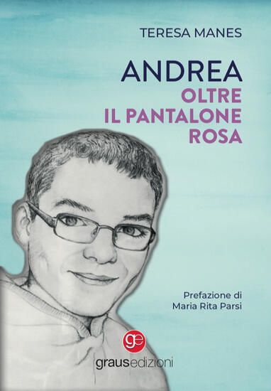 Immagine di ANDREA OLTRE IL PANTALONE ROSA