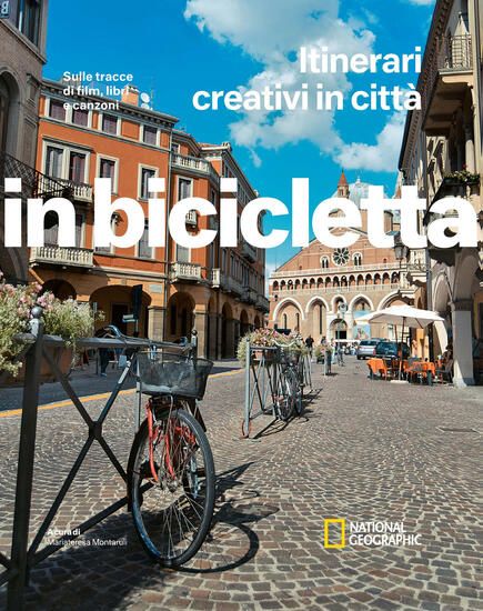 Immagine di SULLE TRACCE DI FILM, LIBRI E CANZONI. ITINERARI CREATIVI IN CITTA`. IN BICICLETTA