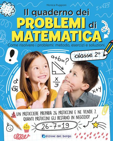 Immagine di QUADERNO DEI PROBLEMI DI MATEMATICA CL. 2°