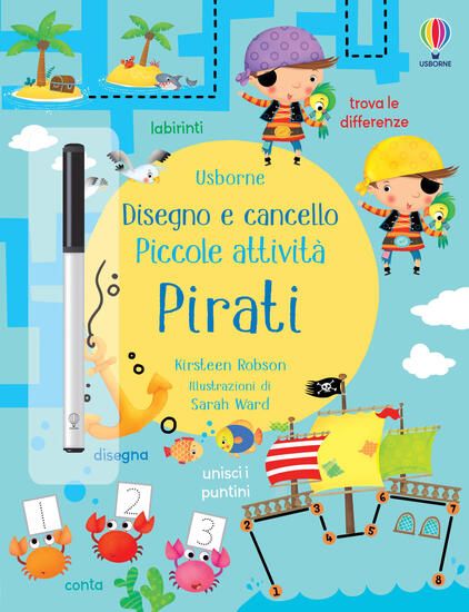 Immagine di PIRATI. DISEGNO E CANCELLO. PICCOLE ATTIVITA`. EDIZ. ILLUSTRATA