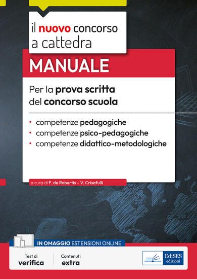 Immagine di MANUALE PER LA PROVA SCRITTA DEL CONCORSO SCUOLA. COMPETENZE PEDAGOGICHE, COMPETENZE PSICO-PEDAG...