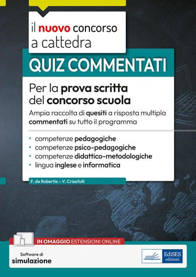 Immagine di QUIZ COMMENTATI PER LA PROVA SCRITTA DEL CONCORSO SCUOLA. AMPIA RACCOLTA DI QUESITI A RISPOSTA M...