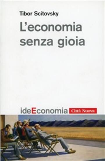 Immagine di ECONOMIA SENZA GIOIA (L`)