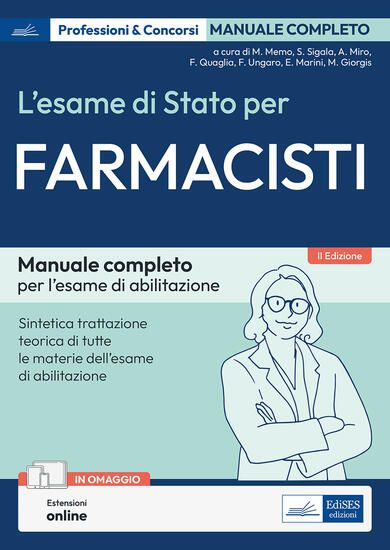 Immagine di ESAME DI STATO PER FARMACISTI. MANUALE DI PREPARAZIONE. BASI TEORICHE DELLE DISCIPLINE FONDAMENTALI