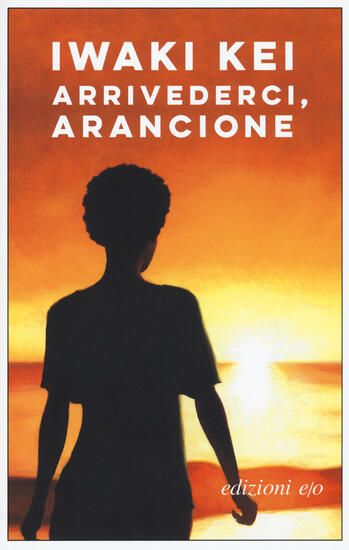 Immagine di ARRIVEDERCI, ARANCIONE