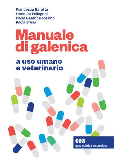 Immagine di MANUALE DI GALENICA A USO UMANO E VETERINARIO. CON ESPANSIONE ONLINE