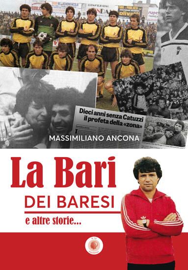 Immagine di BARI DEI BARESI E ALTRE STORIE... (LA)