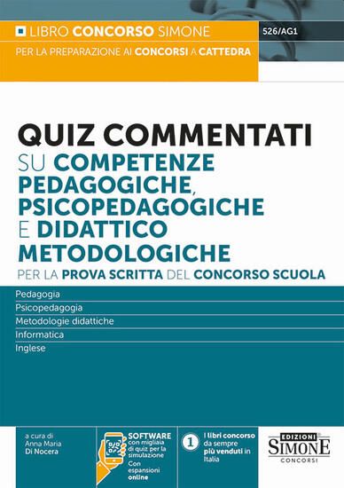 Immagine di QUIZ COMMENTATI SU COMPETENZE PEDAGOGICHE, PSICOPEDAGOGICHE E DIDATTICO METODOLOGICHE.