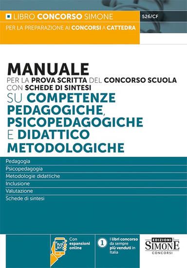 Immagine di MANUALE PER LA PROVA SCRITTA DEL CONCORSO SCUOLA SU COMPETENZE PEDAGOGICHE, PSICOPEDAGOGICHE