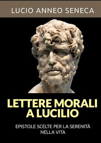 Immagine di LETTERE MORALI A LUCILIO