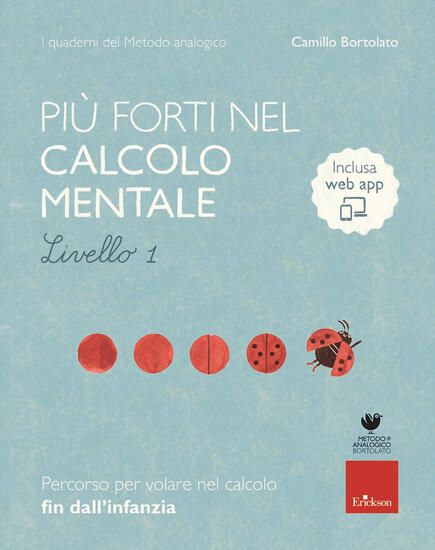 Immagine di PIU` FORTI NEL CALCOLO MENTALE. I QUADERNI DEL METODO ANALOGICO. LIVELLO 1. CON APP