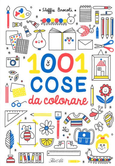 Immagine di 1001 COSE DA COLORARE. EDIZ. A COLORI