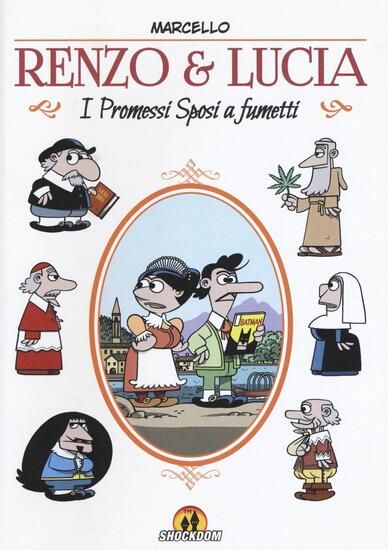 Immagine di RENZO & LUCIA. I PROMESSI SPOSI A FUMETTI