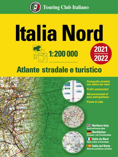 Immagine di ATLANTE STRADALE D`ITALIA. NORD 1:200.000