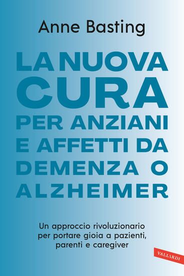 Immagine di NUOVA CURA PER ANZIANI E AFFETTI DA DEMENZA O ALZHEIMER. UN APPROCCIO RIVOLUZIONARIO PER PORTARE...