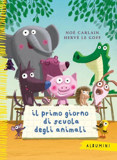 Immagine di PRIMO GIORNO DI SCUOLA DEGLI ANIMALI. EDIZ. A COLORI (IL)