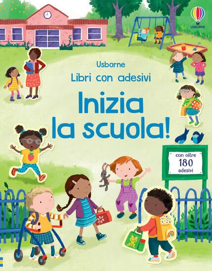 Immagine di INIZIA LA SCUOLA! EDIZ. A COLORI. CON ADESIVI