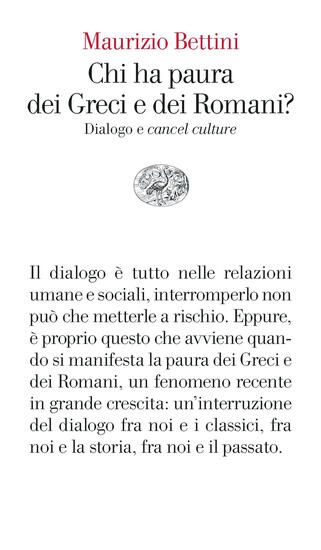 Immagine di CHI HA PAURA DEI GRECI E DEI ROMANI? DIALOGO E «CANCEL CULTURE»