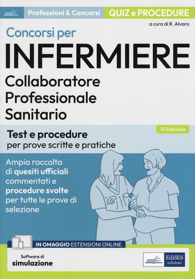 Immagine di CONCORSI PER INFERMIERE: TEST E PROCEDURE. CON SOFTWARE DI SIMULAZIONE