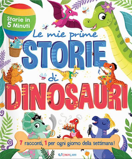 Immagine di MIE PRIME STORIE DI DINOSAURI. EDIZ. A COLORI (LE)