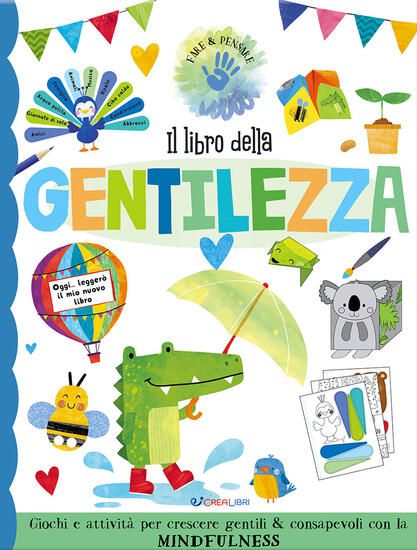 Immagine di LIBRO DELLA GENTILEZZA. EDIZ. A COLORI (IL)