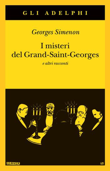 Immagine di MISTERI DEL GRAND-SAINT-GEORGES E ALTRI RACCONTI (I)