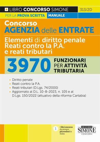 Immagine di CONCORSO AGENZIA DELLE ENTRATE. 3970 FUNZIONARI PER ATTIVITA` TRIBUTARIA. MANUALE