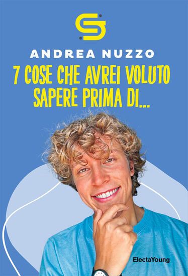 Immagine di 7 COSE CHE AVREI VOLUTO SAPERE PRIMA DI...