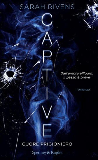 Immagine di CAPTIVE. CUORE PRIGIONIERO