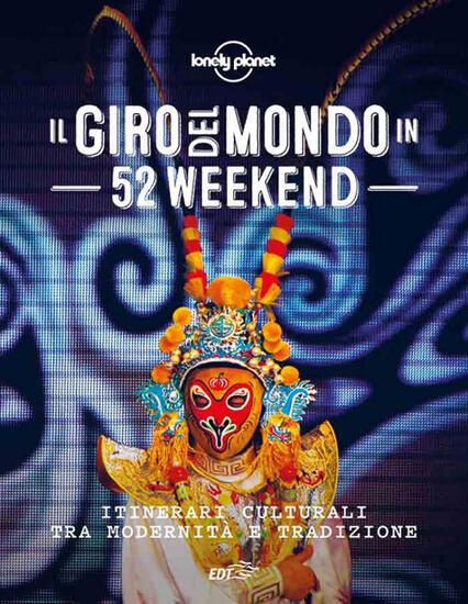 Immagine di GIRO DEL MONDO IN 52 WEEKEND (IL)