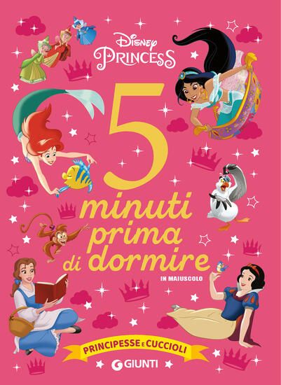 Immagine di PRINCIPESSE E CUCCIOLI. DISNEY PRINCESS. 5 MINUTI PRIMA DI DORMIRE. IN MAIUSCOLO. EDIZ. A COLORI