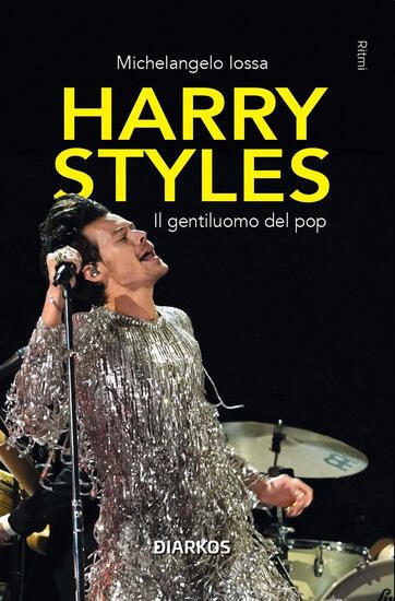 Immagine di HARRY STYLES. IL GENTILUOMO DEL POP