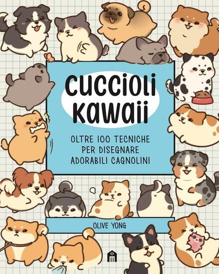 Immagine di CUCCIOLI KAWAII. OLTRE 100 TECNICHE PER DISEGNARE ADORABILI CAGNOLINI. EDIZ. ILLUSTRATA