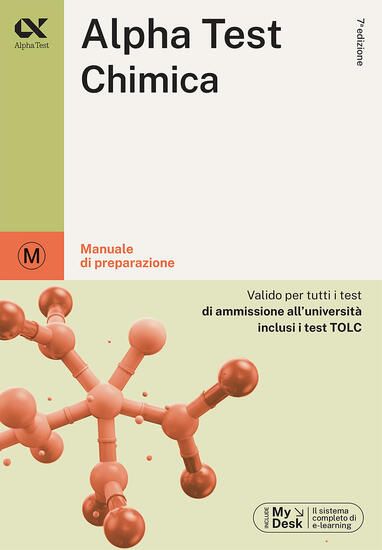 Immagine di ALPHA TEST CHIMICA. PER I TEST DI AMMISSIONE ALL`UNIVERSITA`. EDIZ. MYDESK. CON CONTENUTO DIGITA...